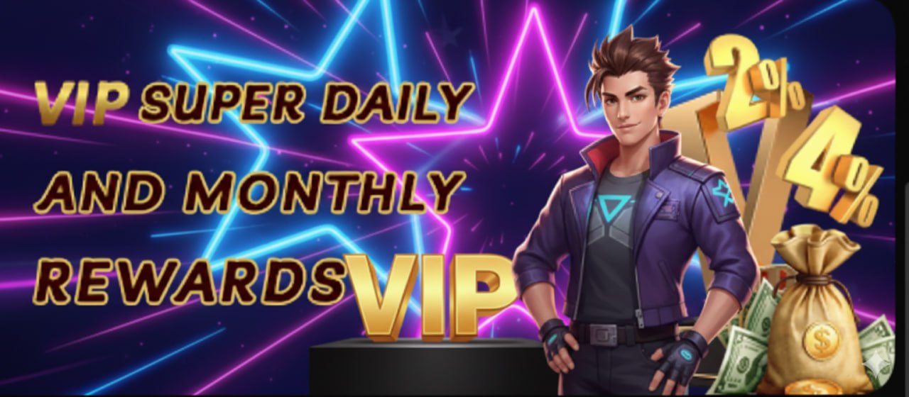 A gaming character surrounded by neon stars and money bags, with the text 'VIP SUPER DAILY AND MONTHLY REWARDS VIP'